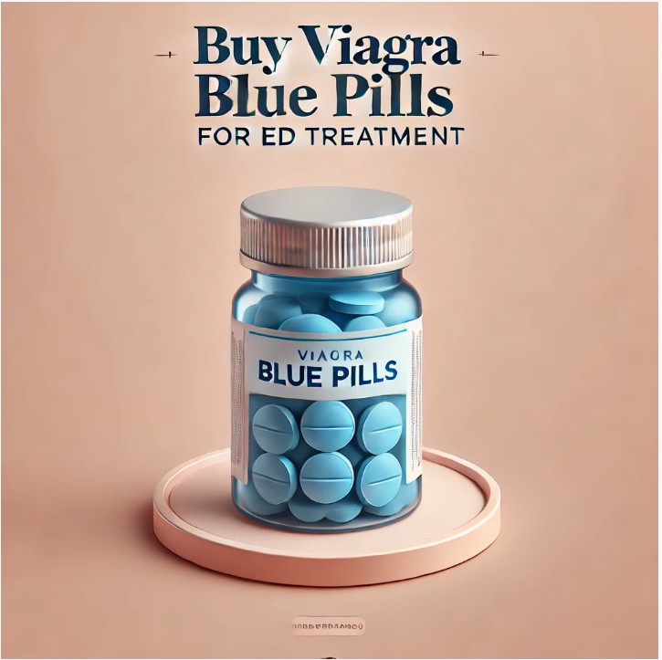 Buy Viagra Blue Pills for ED Treatment - Trusted solution